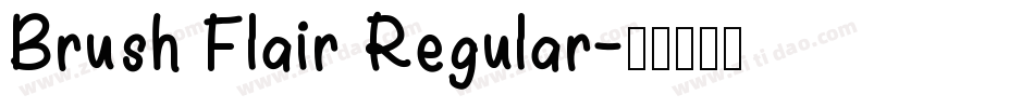 Brush Flair Regular字体转换